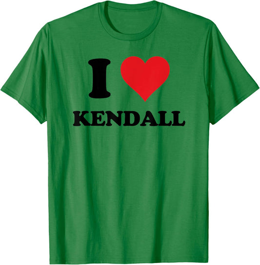 I Heart Kendall First Name I Love Personalized Stuff T-Shirt - T-Shirt | Irish Green