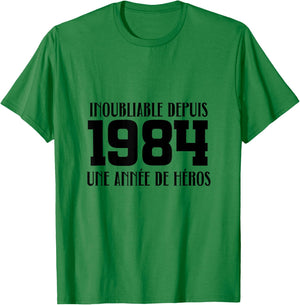 1984 : Anniversaire Inoubliable Depuis 1984 T-Shirt - T-Shirt | Irish Green