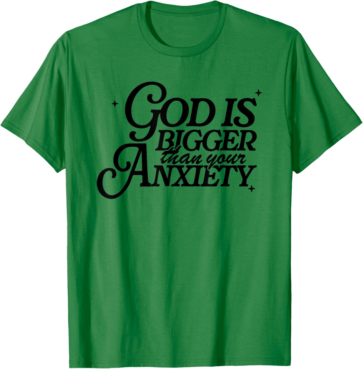 God Is Bigger Than Your Anxiety, Christian Retro T-Shirt - T-Shirt | Irish Green