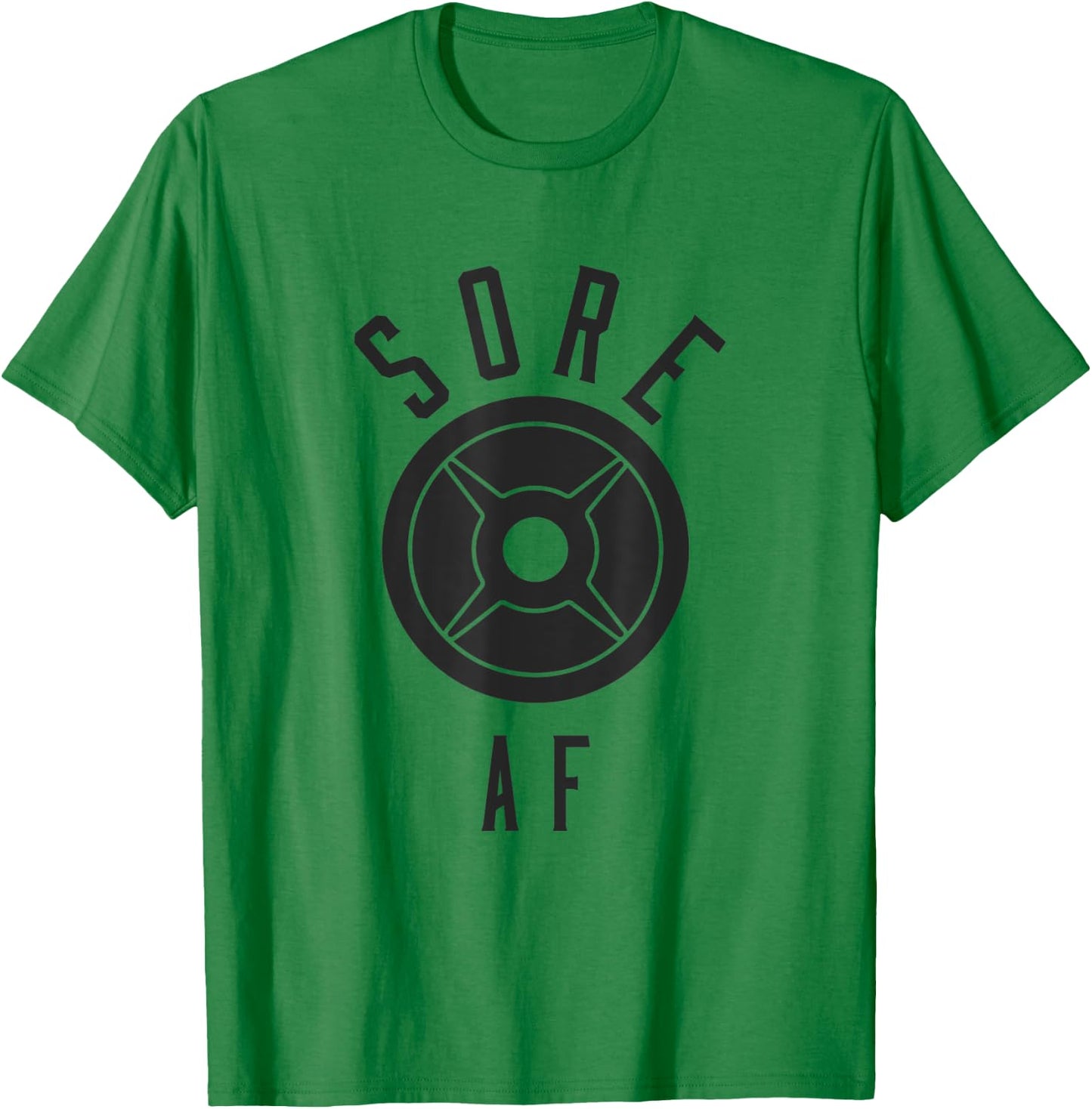 Sore AF Funny Workout Shirt T-Shirt - T-Shirt | Irish Green