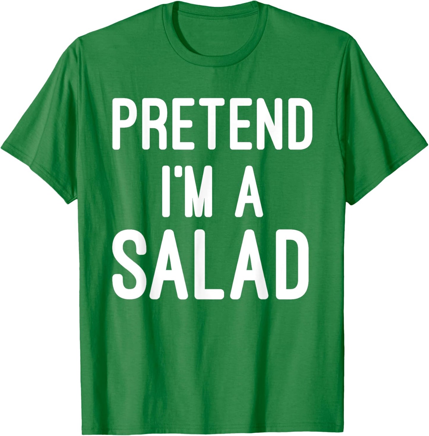 Easy Lazy Halloween Costume - Pretend I'm a Salad T-Shirt - T-Shirt | Irish Green