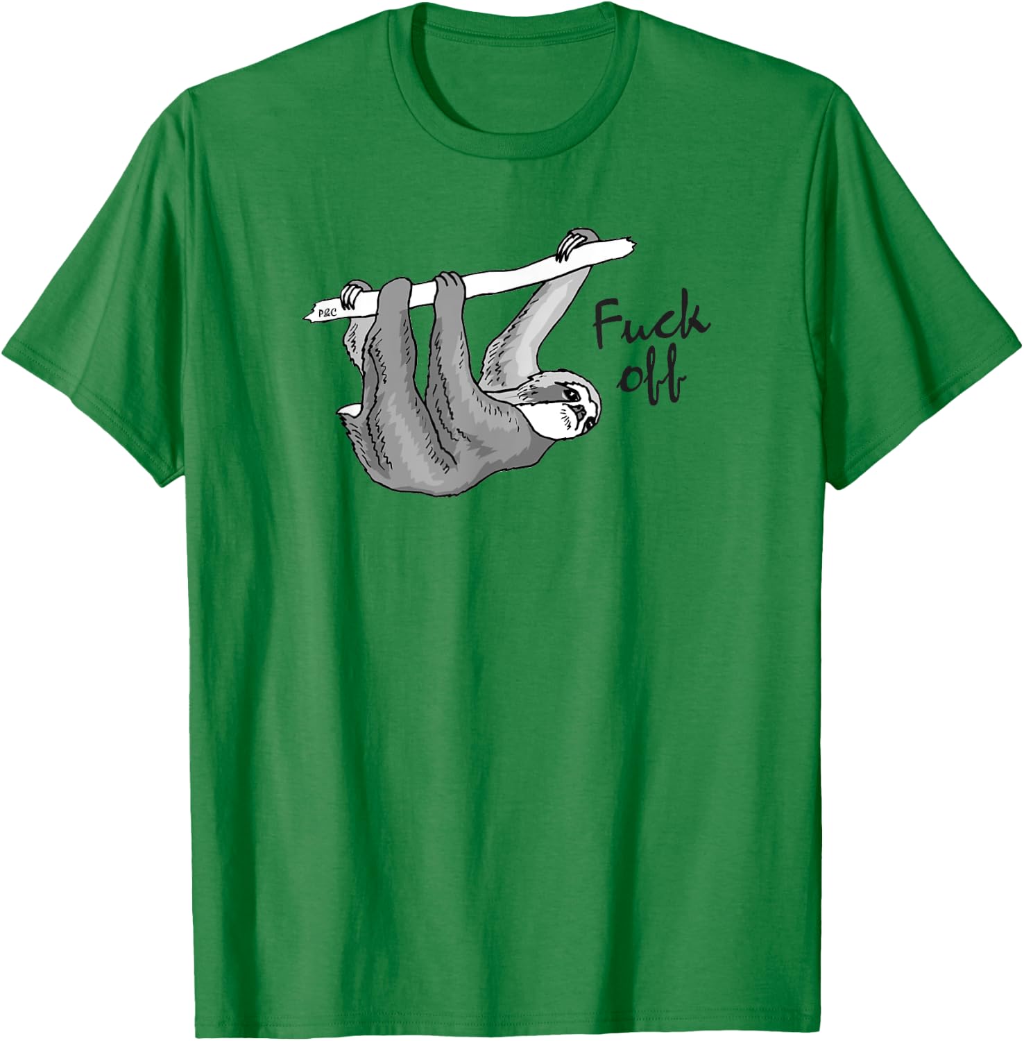 Funny "Fuck Off" Sloth T-Shirt - T-Shirt | Irish Green