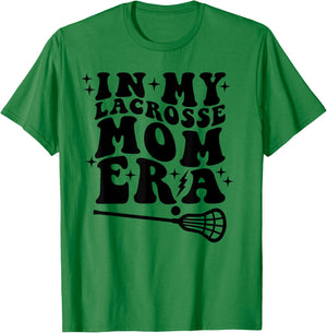 Lacrosse in my lacrosse mom era women girl T-Shirt - T-Shirt | Irish Green
