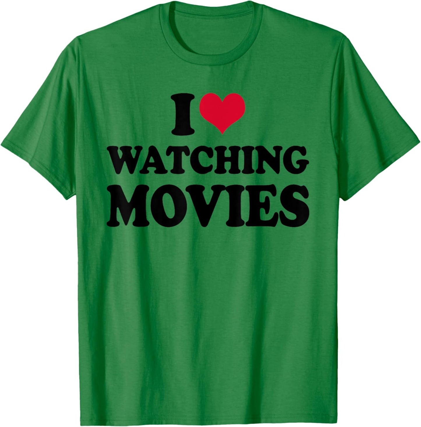 Cinema I Love Watching Movies T-Shirt - T-Shirt | Irish Green