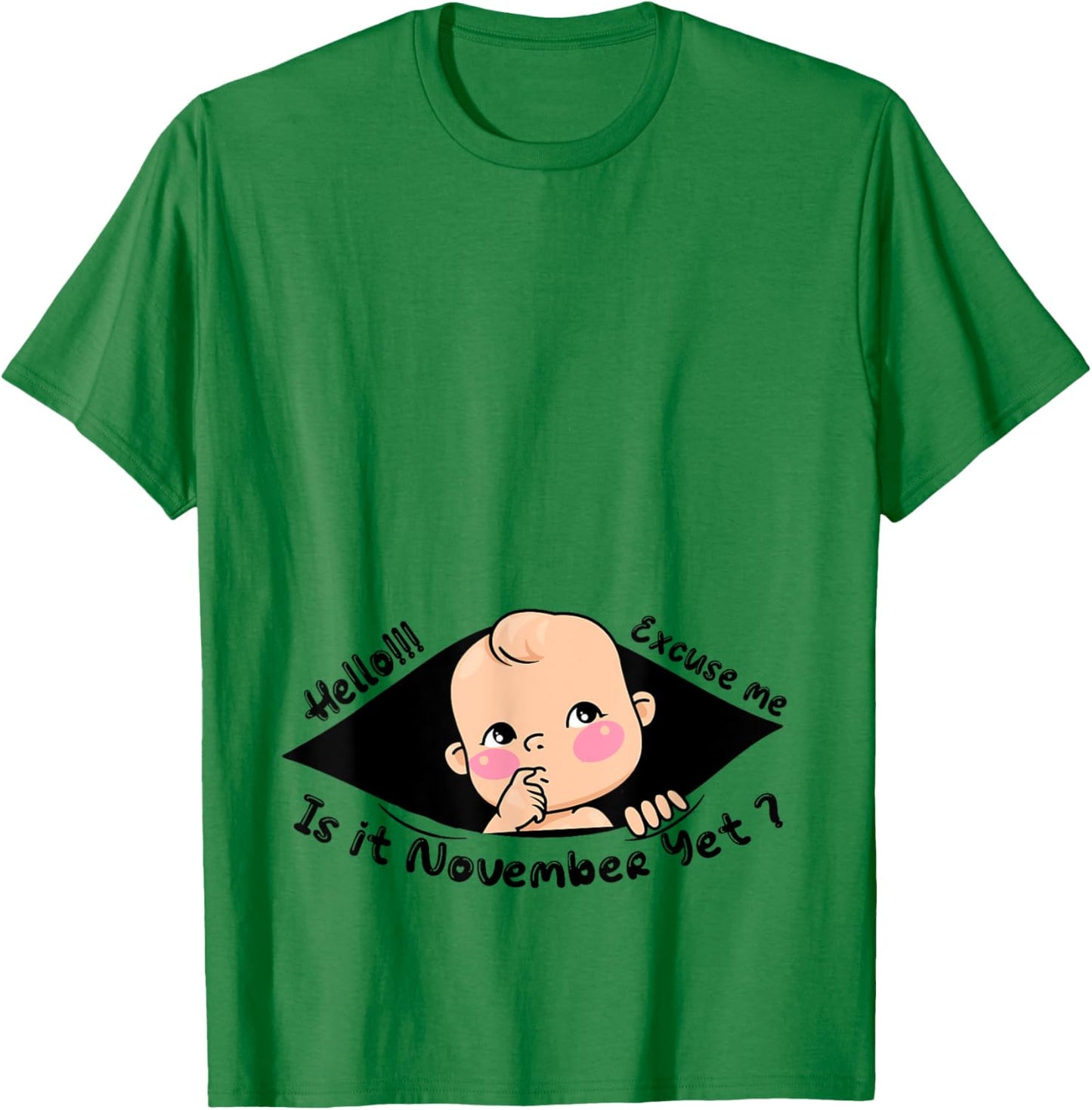 Excuse Me Is It November Yet Pregnancy Baby Boy Announcement T-Shirt - T-Shirt | Irish Green