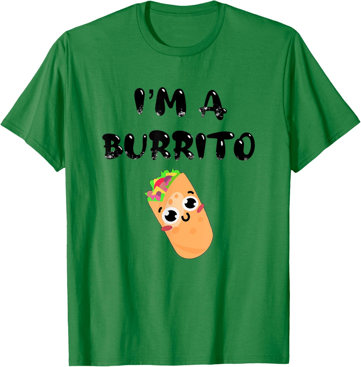 I’m a burrito T-Shirt - T-Shirt | Irish Green