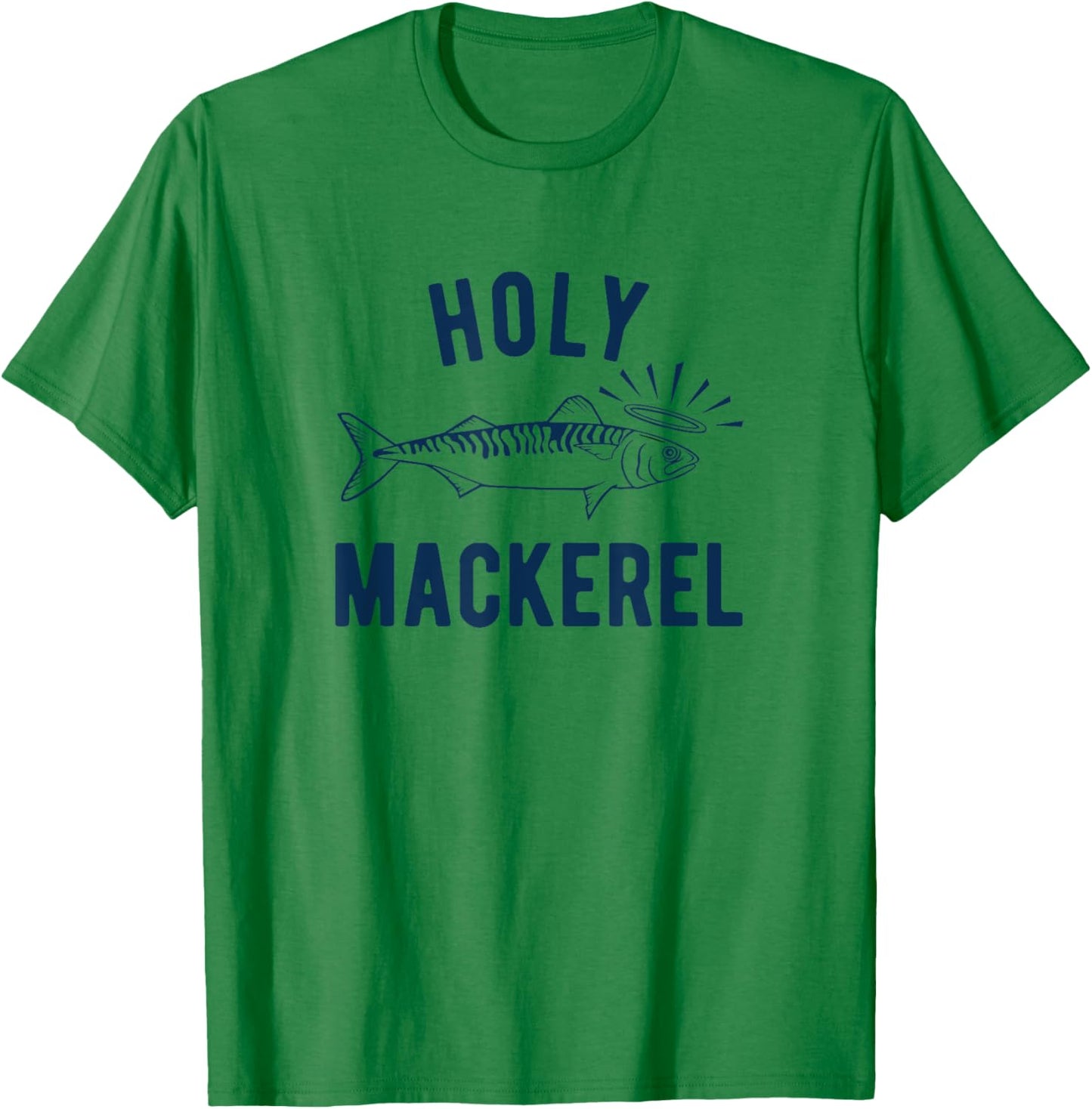 Holy Mackerel funny fishing T-Shirt - T-Shirt | Irish Green