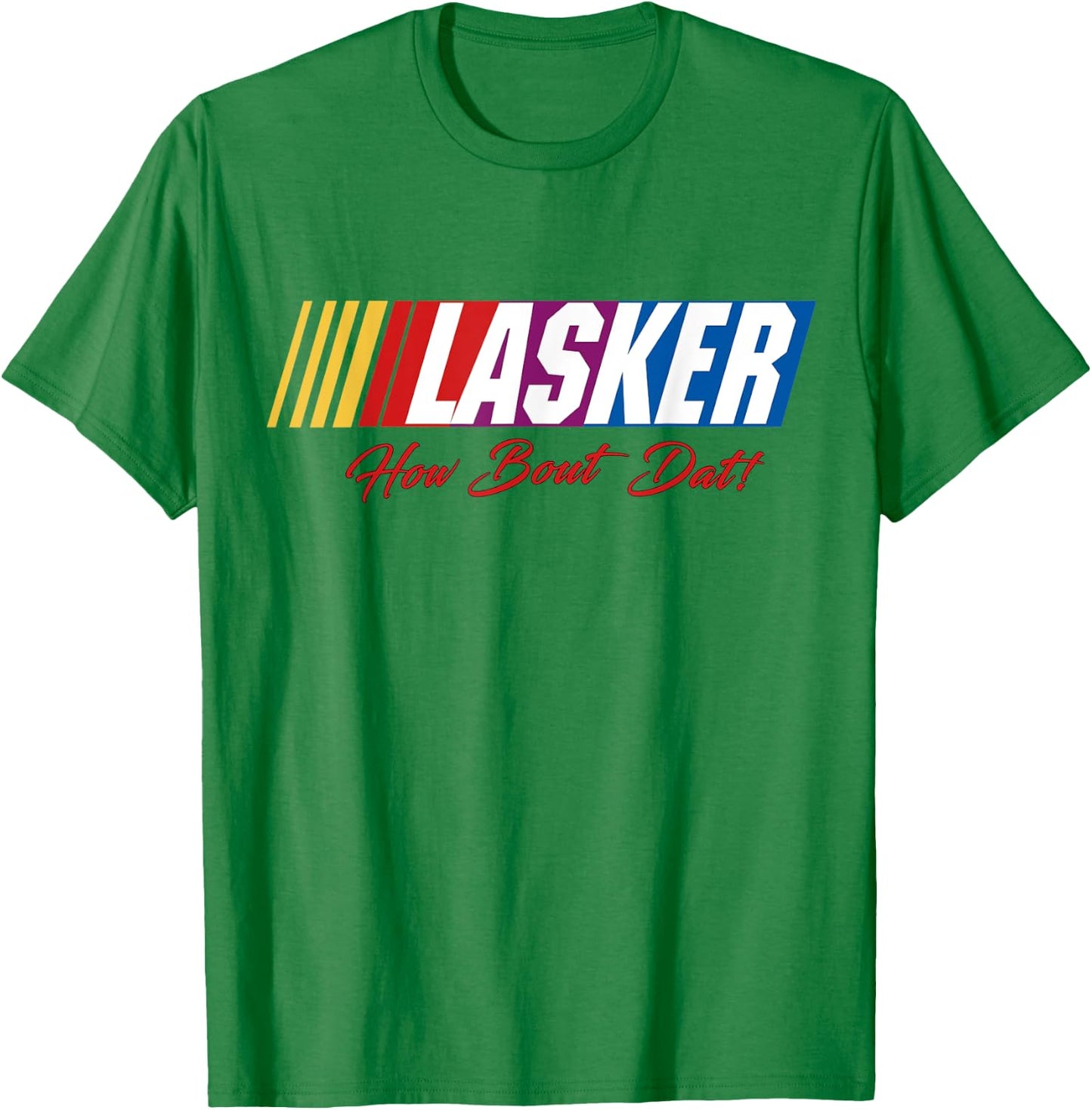 Lasker 'How Bout Dat' - OFFICIAL BUBBA ARMY (BRIGHT) T-Shirt - T-Shirt | Irish Green