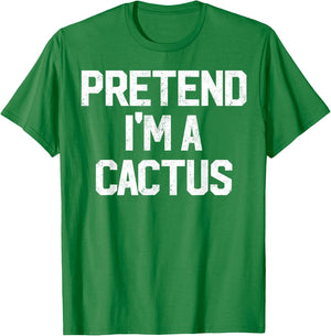 Easy Pretend I'm Cactus Costume Gift Halloween Funny Florist T-Shirt - T-Shirt | Irish Green