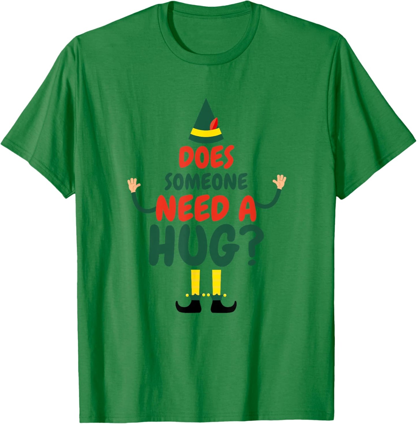 Does Someone Need A Hug Elf Funny Christmas T-Shirt - T-Shirt | Irish Green