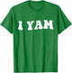 My Sweet Potato Is Pregnant I Yam Matching Couples Pregnancy T-Shirt - T-Shirt | Irish Green