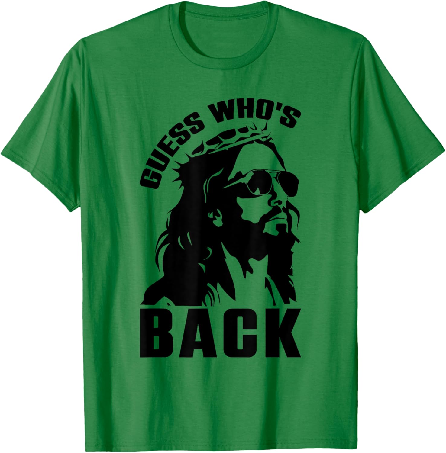 Guess Whos Back Easter Day Jesus Christian Faith Men Women T-Shirt - T-Shirt | Irish Green