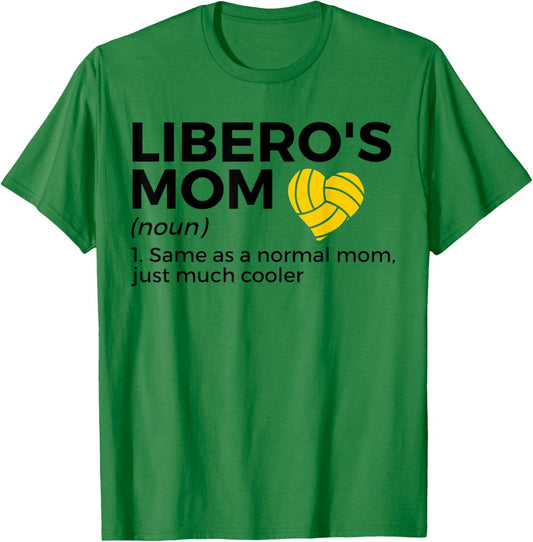 Volleyball Mom Libero Definition T-Shirt - T-Shirt | Irish Green