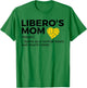 Volleyball Mom Libero Definition T-Shirt - T-Shirt | Irish Green