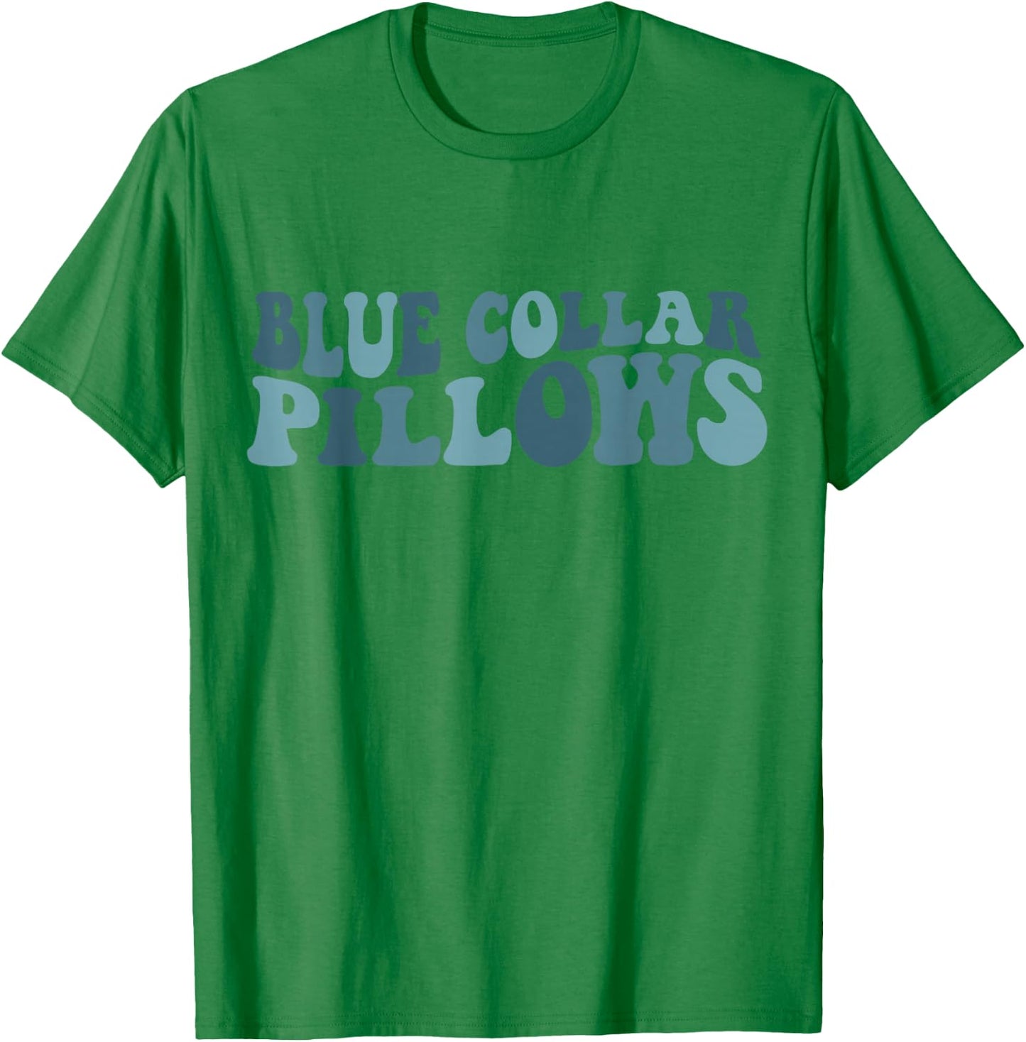 Blue Collar Pillows T-Shirt - T-Shirt | Irish Green