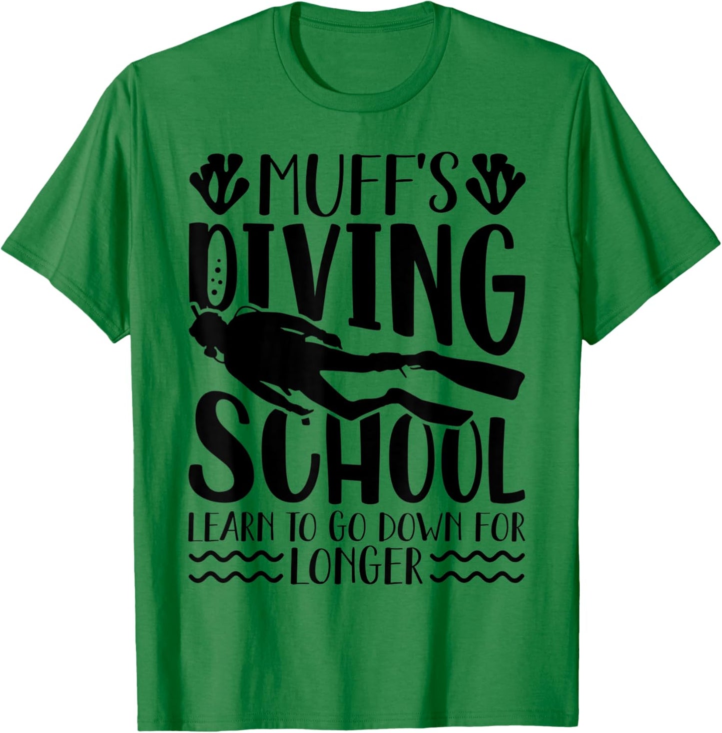 Muffs Diving School Shirt Funny Scuba Diver T-Shirt - T-Shirt | Irish Green