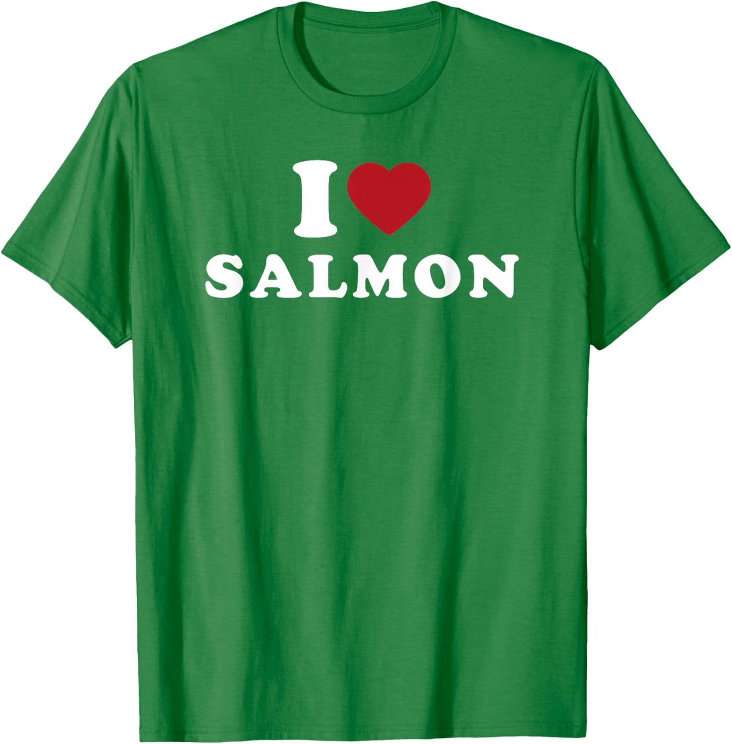 I Love Salmon Fish T-Shirt - T-Shirt | Irish Green