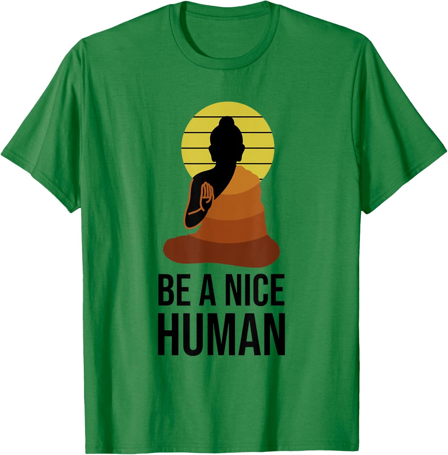 Be A Nice Human Positive Saying Spiritual Yoga Meditation T-Shirt - T-Shirt | Irish Green