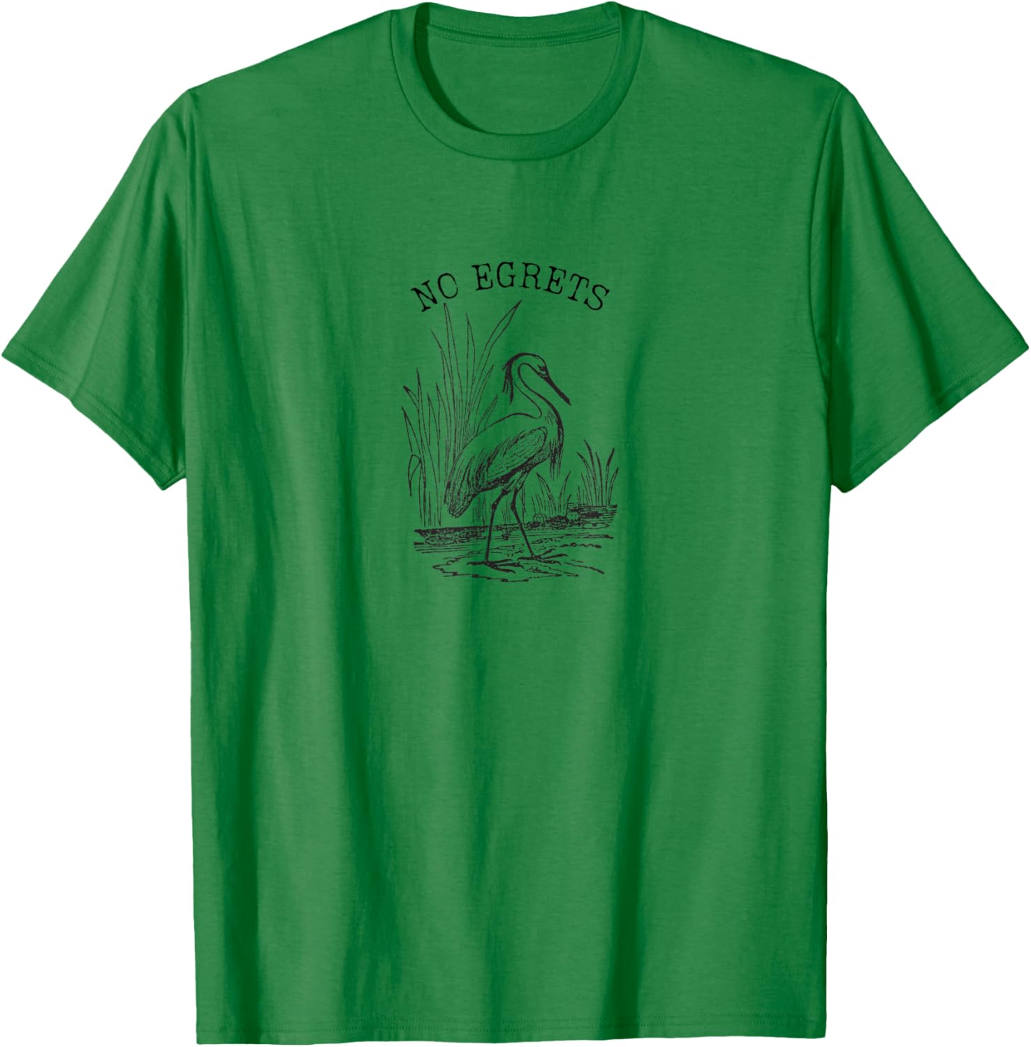 No Egrets No Regrets T-Shirt - T-Shirt | Irish Green