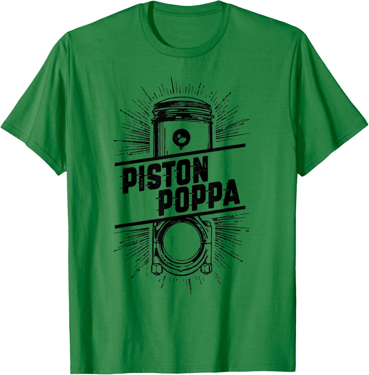 Piston Poppa - Vintage Car Lover Dad Grandpa Gift T-Shirt - T-Shirt | Irish Green