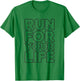 Run for Your Life T-Shirt - T-Shirt | Irish Green
