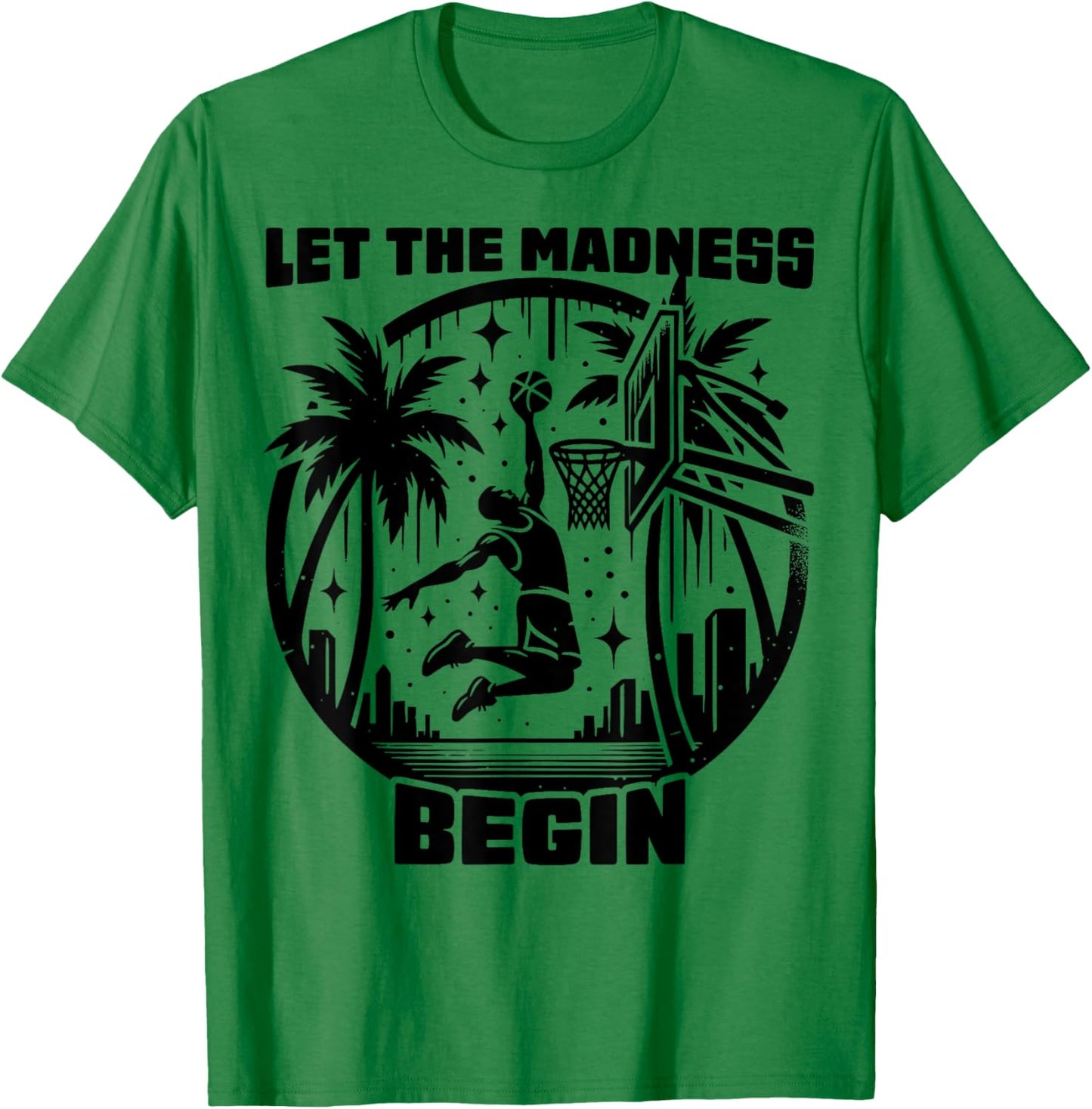 Basketball Bracket shirt Let the Madness Begin Funny College T-Shirt - T-Shirt | Irish Green