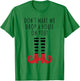 Don't Make Me Drop A House On You! Funny Halloween T-Shirt - T-Shirt | Irish Green