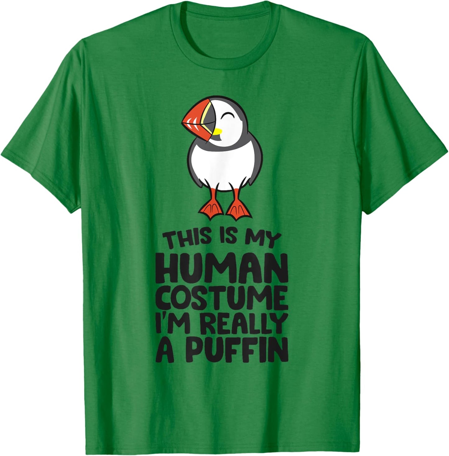This Is My Human Costume I'm Really A Puffin T-Shirt - T-Shirt | Irish Green