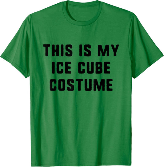 This Is My Ice Cube Halloween Costume Lazy Easy Last Minute T-Shirt - T-Shirt | Irish Green
