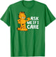 Garfield - Ask Me If I Care T-Shirt - T-Shirt | Irish Green