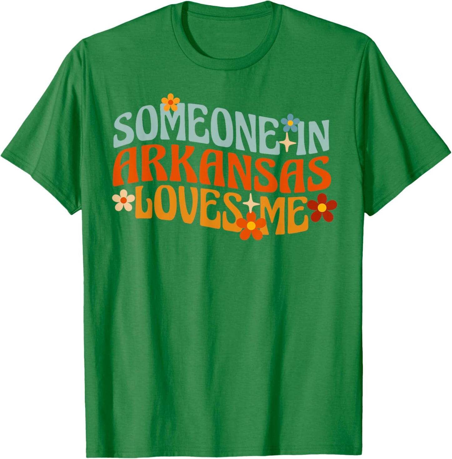Someone In Arkansas Loves Me Natural State T-Shirt - T-Shirt | Irish Green