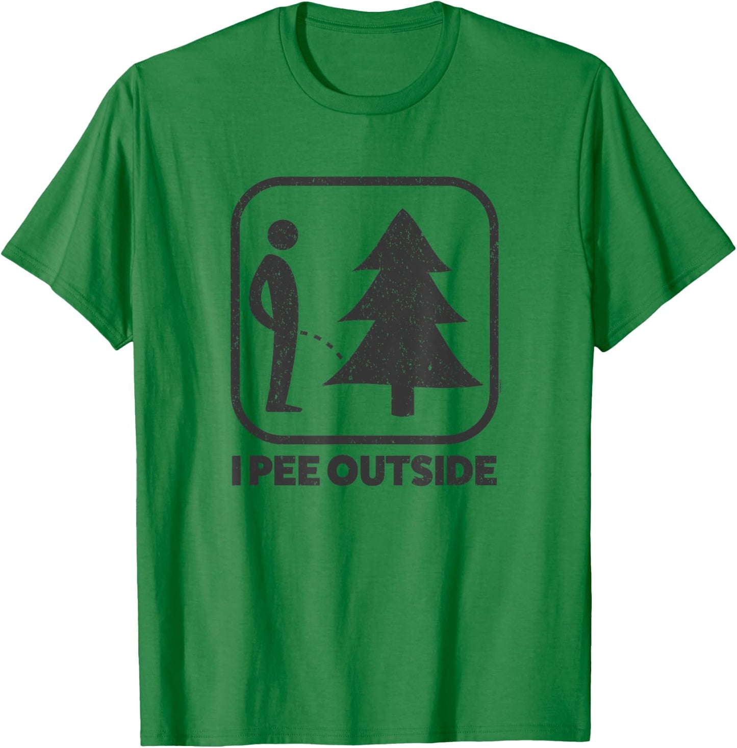 I Pee Outside Sign Funny Camping Hiking Outdoor T-Shirt - T-Shirt | Irish Green