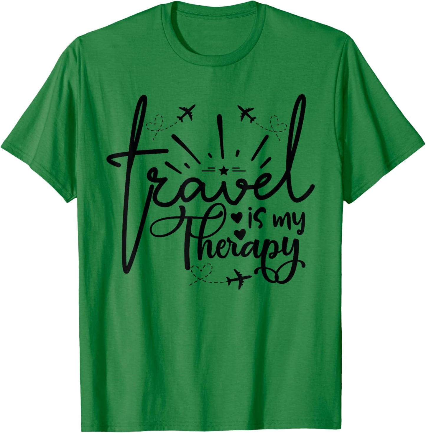 Travel Is My Therapy Statement Adventure Lovers Wanderlust T-Shirt - T-Shirt | Irish Green