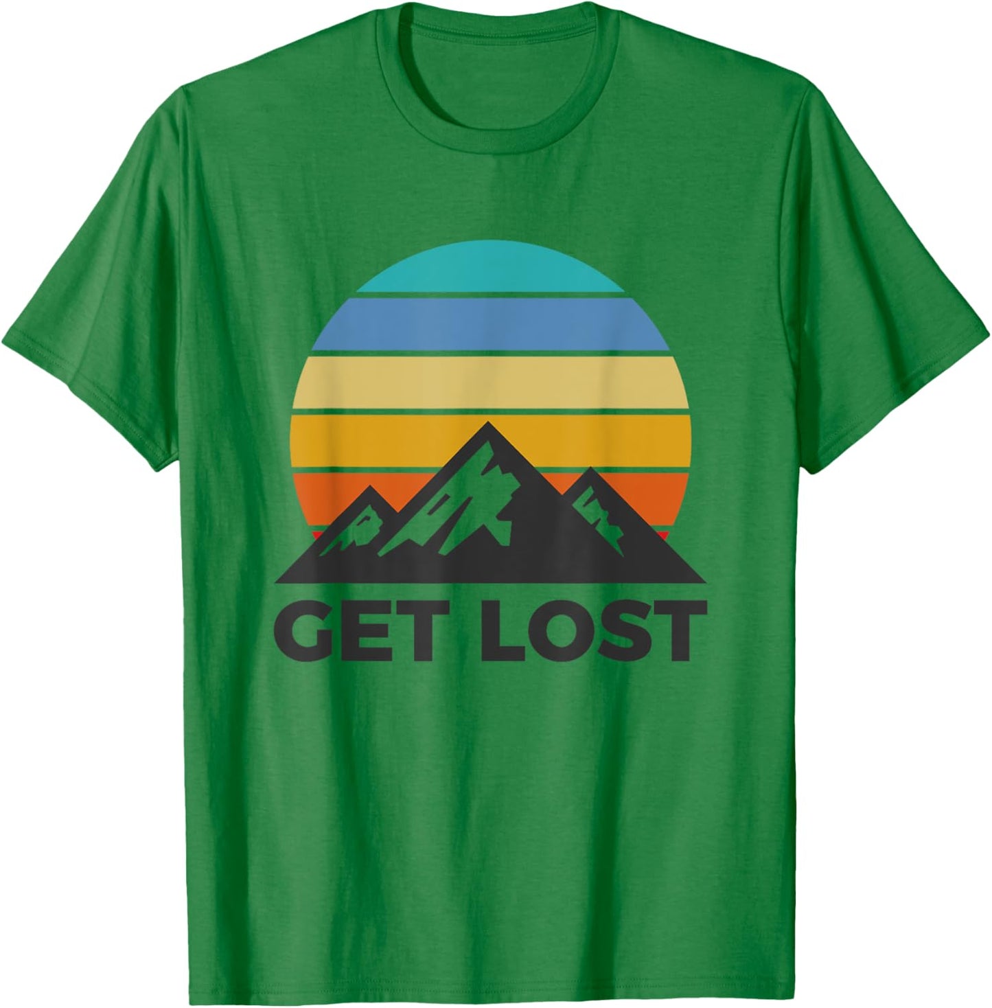 Get Lost - Hiking Outdoor Lover Mountains Hiker T-Shirt - T-Shirt | Irish Green