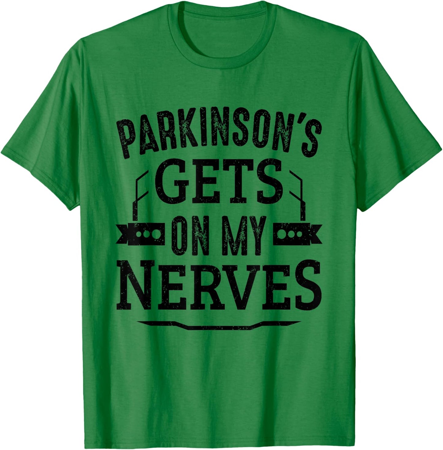 Parkinson's Disease Awareness Parkinsins Gets On My Nerves T-Shirt - T-Shirt | Irish Green