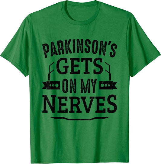 Parkinson's Disease Awareness Parkinsins Gets On My Nerves T-Shirt - T-Shirt | Irish Green