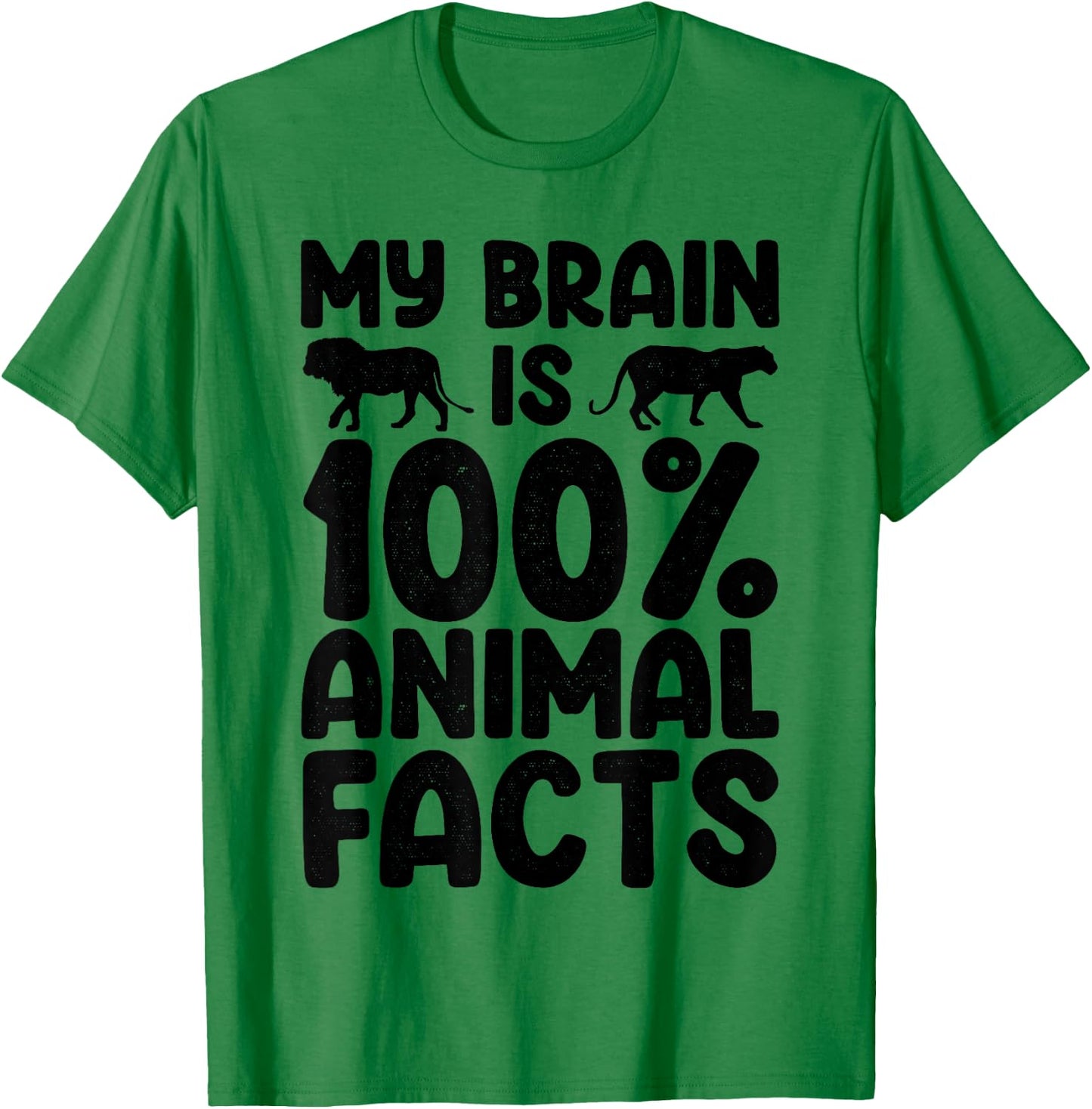 My Brain Is 100% Animal Facts Animal Lover Animal Keeper T-Shirt - T-Shirt | Irish Green