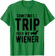Sometimes I Trip Over My Wiener Dachshund Funny Weiner Dog Women T-Shirt - T-Shirt | Irish Green