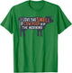 I love the smell of cow poop in the morning Funny Farmer cow T-Shirt - T-Shirt | Irish Green