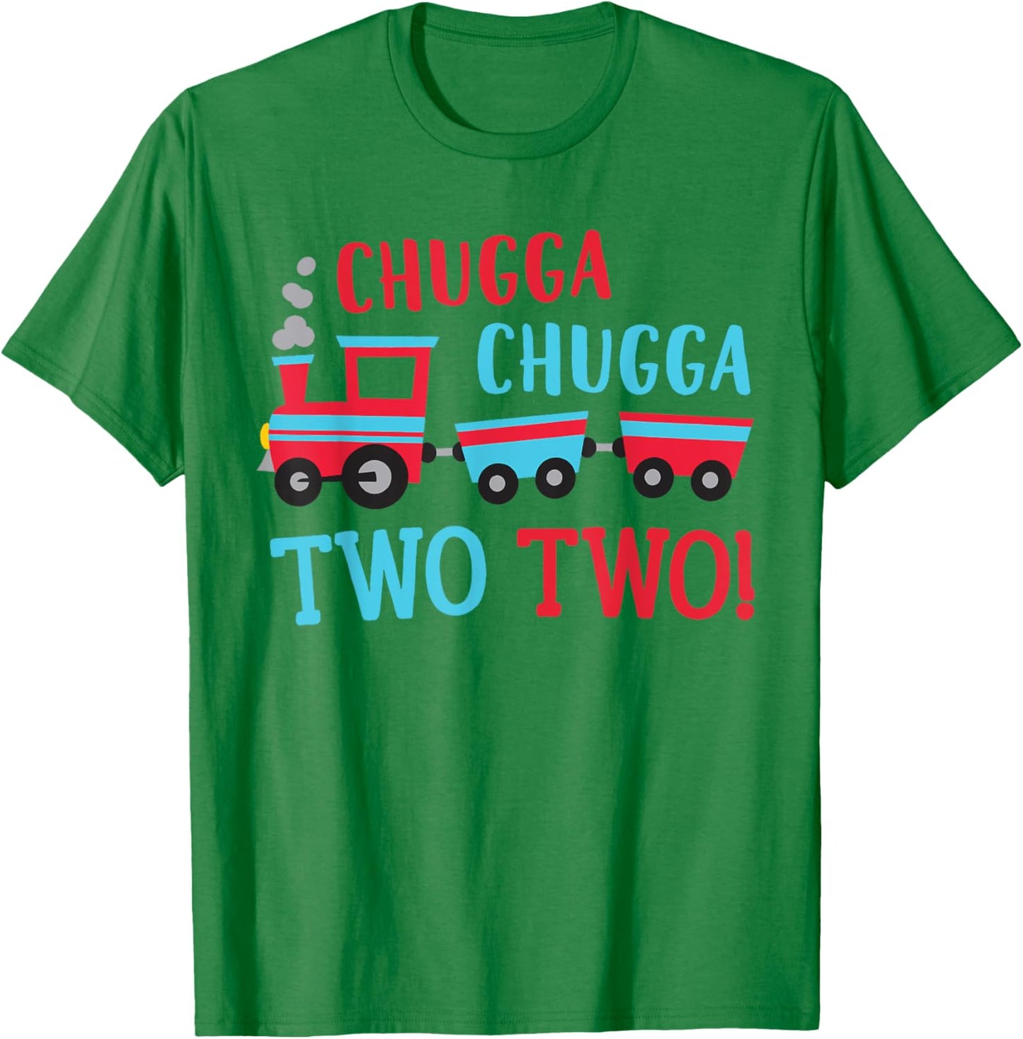Chugga Chugga Two Two 2nd Birthday Boy Train Toys Theme T-Shirt - T-Shirt | Irish Green