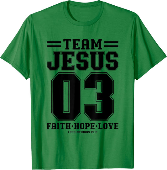 Christian - Team Jesus 03 Faith Hope Love T-Shirt - T-Shirt | Irish Green