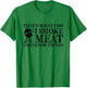 That's What I Do I Smoke Meat And I Know Things T-Shirt - T-Shirt | Irish Green