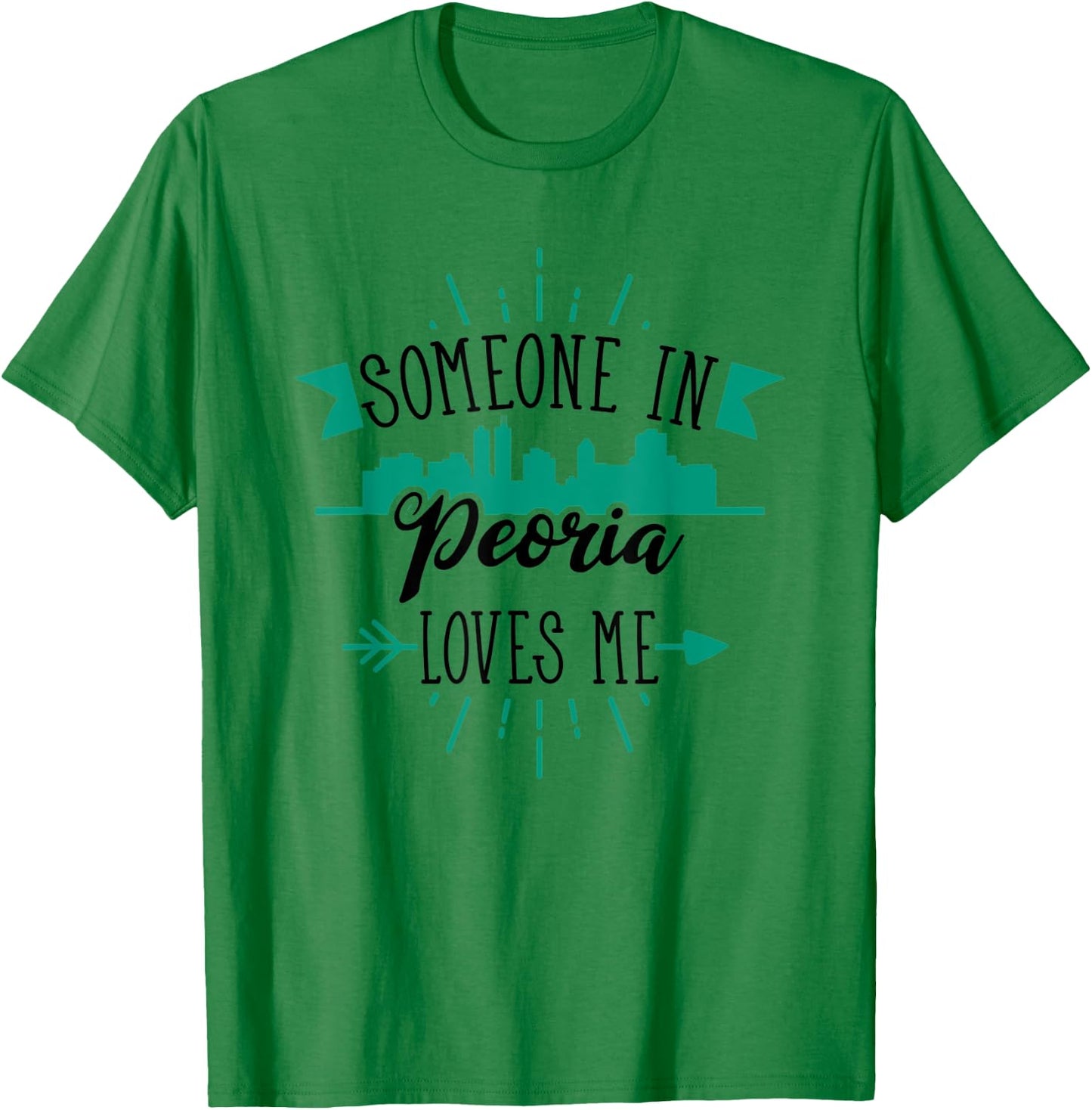 Someone In Peoria Loves Me Peoria IL Skyline T-Shirt - T-Shirt | Irish Green