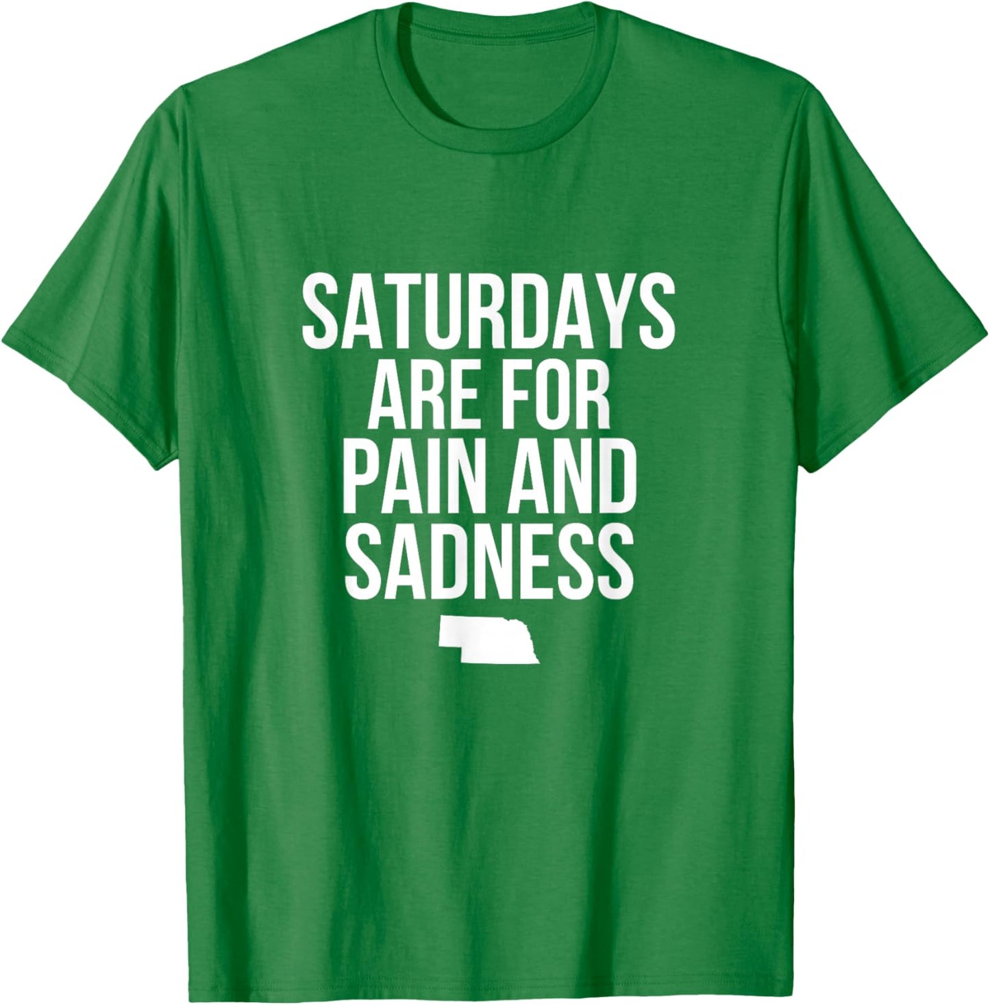 Saturdays Are For Pain And Sadness Red X-Small Modern Letter Print T-Shirt - T-Shirt | Irish Green