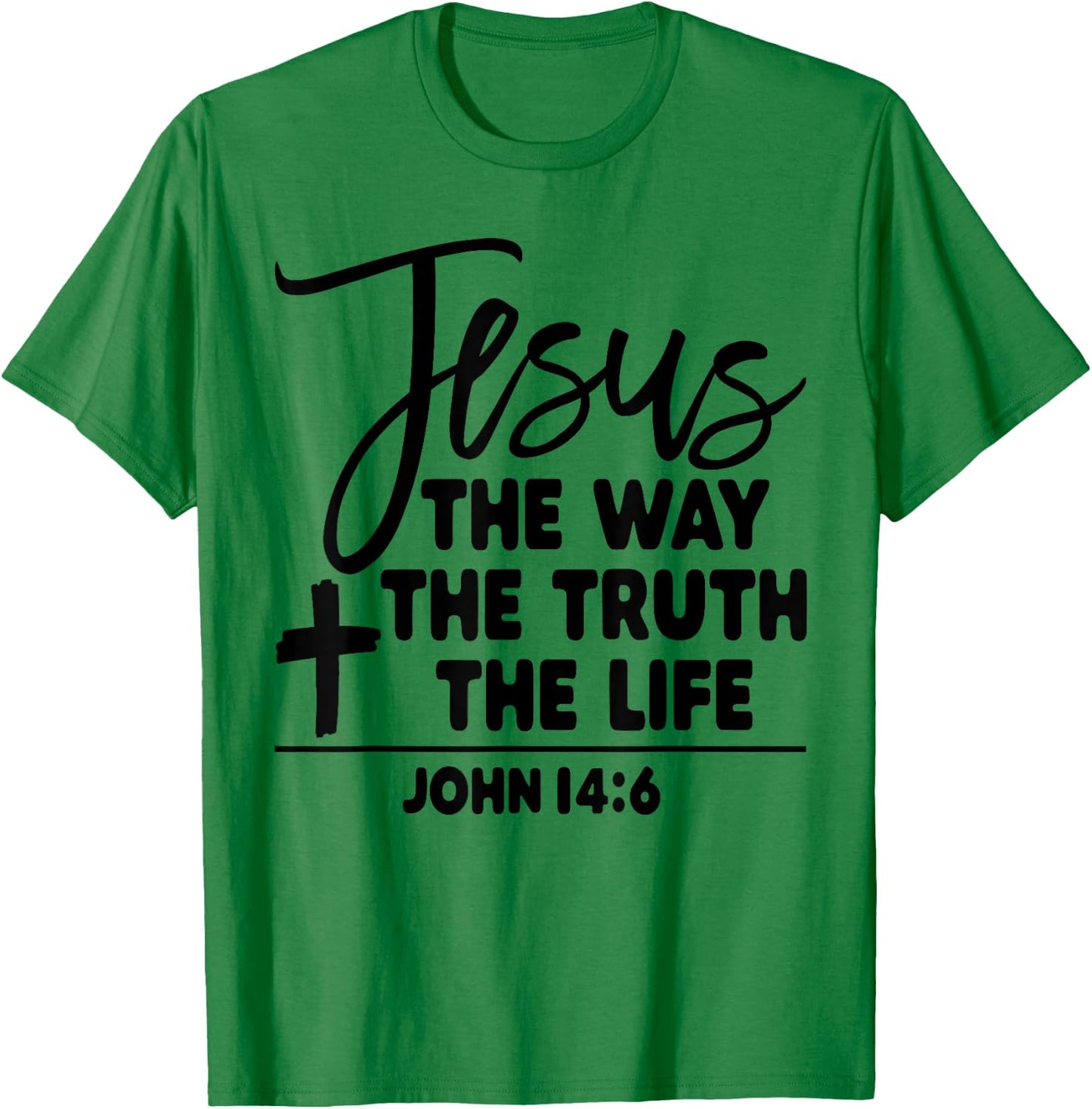 Jesus The Way The Truth The Life Bible Pride T-Shirt - T-Shirt | Irish Green