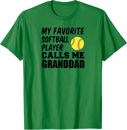 My Favorite Softball Player Calls Me Granddad T-Shirt - T-Shirt | Irish Green
