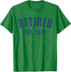 Retired Est. 2024 Vintage Retirement T-Shirt - T-Shirt | Irish Green