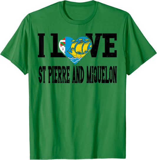 I Love St Pierre and Miquelon Flag Proud Sports Souvenir T-Shirt - T-Shirt | Irish Green