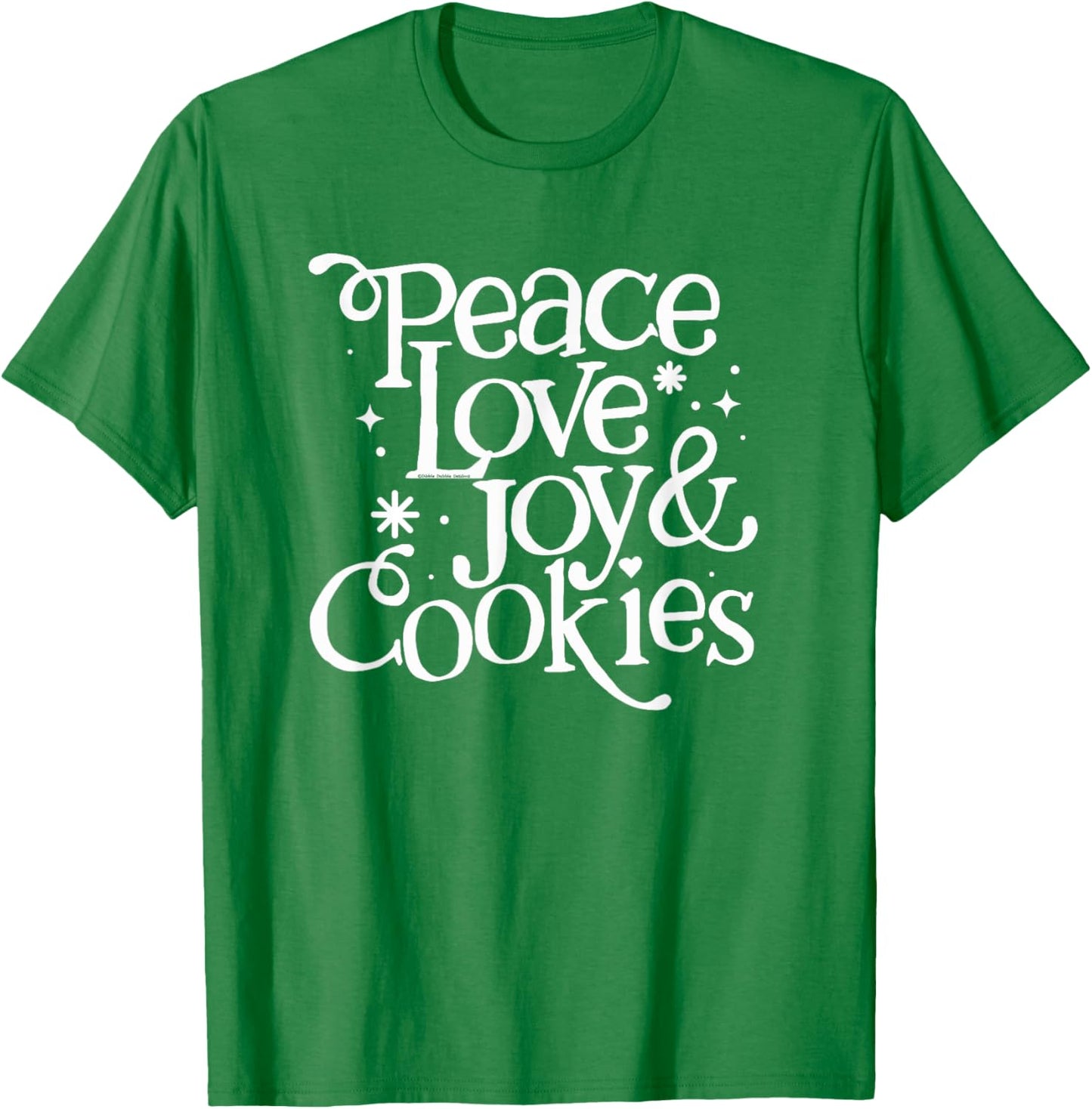Peace Love Joy and Cookies Christmas T-Shirt - T-Shirt | Irish Green