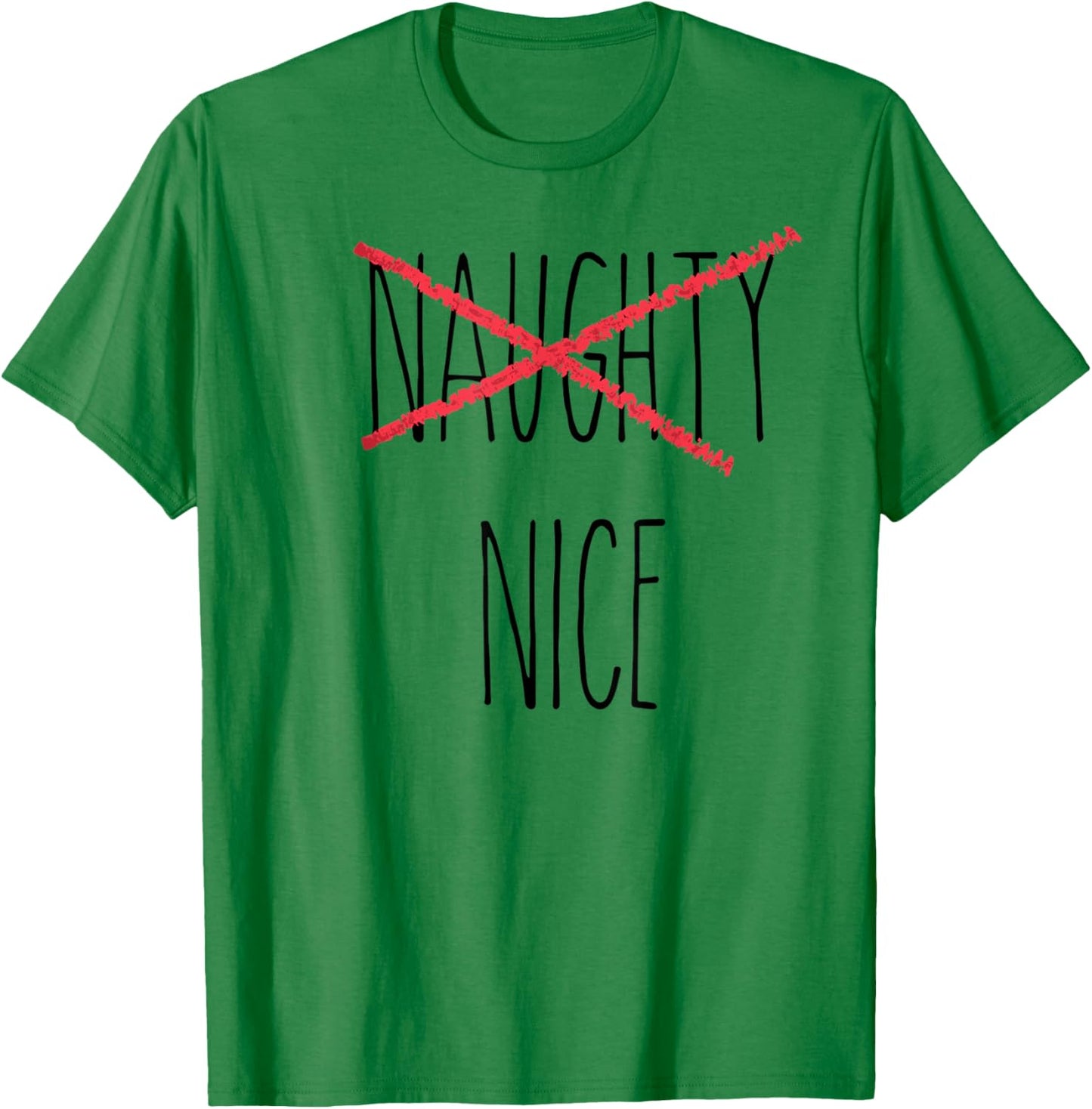 Rae Inspired Dunn naughty humorous nice holiday Christmas T-Shirt - T-Shirt | Irish Green